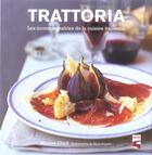 Couverture du livre « Trattoria : Les Incontournable De La Cuisine Italienne » de Maxine Clark aux éditions Soline