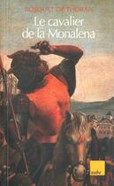 Couverture du livre « Le cavalier de la monalena » de Bosquet De Thoran aux éditions Editions De L'aube