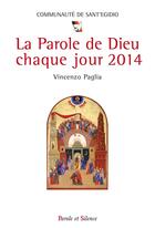 Couverture du livre « La parole de Dieu chaque jour 2014 » de  aux éditions Parole Et Silence