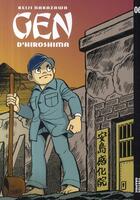 Couverture du livre « Gen d'Hiroshima Tome 6 » de Keiji Nakazawa aux éditions Vertige Graphic