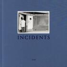 Couverture du livre « Henry wessel incidents » de Wessel aux éditions Steidl