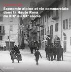 Couverture du livre « Cumerciaa : economie alpine et vie commerciale dans la haute roya du xixe et xxe siecle » de  aux éditions Silvana