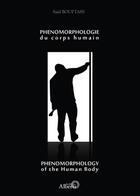 Couverture du livre « Phénomorphologie du corps humain ; phenomorphology of the human body » de Said Bouftass aux éditions Alberti