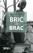 Couverture du livre « Bric-a-Brac » de Armelle Leclercq aux éditions Pu De Rouen