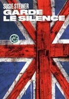 Couverture du livre « Garde le silence » de Susie Steiner aux éditions Les Arenes