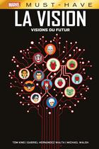 Couverture du livre « La vision : Visions du futur » de Tom King et Gabriel Hernandez Walta aux éditions Panini