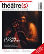 Couverture du livre « Theatre(s) n 9 le corps au theatre mars 2017 » de  aux éditions Theatres Magazine