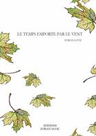 Couverture du livre « Le temps emporté par le vent » de Zoran Savic aux éditions Lulu