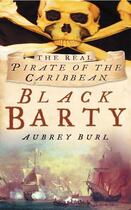 Couverture du livre « Black Barty » de Burl Aubrey aux éditions History Press Digital