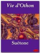 Couverture du livre « Vie d'Othon » de Suétone aux éditions Ebookslib
