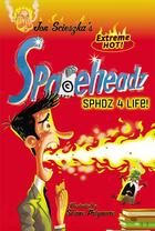 Couverture du livre « SPHDZ 4 Life! » de Jon Scieszka aux éditions Simon & Schuster Books For Young Readers