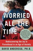 Couverture du livre « Worried All the Time » de Anderegg David aux éditions Free Press