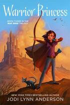 Couverture du livre « Warrior Princess » de Jodi Lynn Anderson aux éditions Aladdin