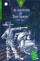 Couverture du livre « Les aventures de tom sawyer » de Twain-M aux éditions Le Livre De Poche Jeunesse