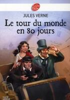 Couverture du livre « Le tour du monde en 80 jours » de Jules Verne aux éditions Le Livre De Poche Jeunesse