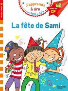 Couverture du livre « J'apprends à lire avec Sami et Julie : CP, niveau 1 ; la fête de Sami » de Therese Bonte aux éditions Hachette Education