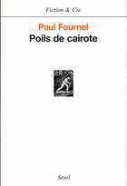 Couverture du livre « Poils de cairote » de Paul Fournel aux éditions Seuil