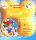 Couverture du livre « Fantasia + cd 6 8 ans au pays des langues espagnol » de Mac Fee Kerr aux éditions Nathan