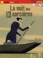 Couverture du livre « La nuit des 13 sorcières » de Arthur/Martin aux éditions Nathan