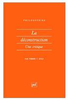 Couverture du livre « La déconstruction, une critique » de Zima P.V aux éditions Puf