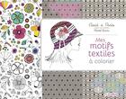 Couverture du livre « Mes motifs textiles à colorier » de Aout A Paris aux éditions Fleurus