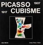 Couverture du livre « Picasso cubisme 1907-1917 » de Marrast Robert aux éditions Albin Michel