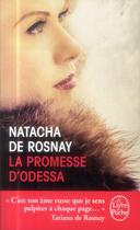 Couverture du livre « La promesse d'Odessa » de Natacha De Rosnay aux éditions Le Livre De Poche