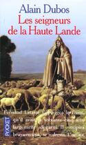 Couverture du livre « Les Seigneurs De La Haute Lande » de Alain Dubos aux éditions Pocket