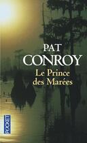 Couverture du livre « Le prince des Marées » de Pat Conroy aux éditions Pocket