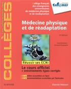 Couverture du livre « Médecine physique et de réadaptation ; réussir les ECNI » de  aux éditions Elsevier-masson