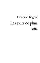 Couverture du livre « Les jours de pluie » de Bogoni Donovan aux éditions Books On Demand