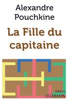 Couverture du livre « La fille du capitaine » de Alexandre Pouchkine aux éditions Books On Demand