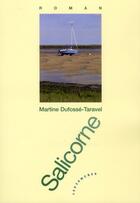 Couverture du livre « Salicorne » de Martine Dufosse-Taravelle aux éditions Les Deux Encres