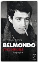 Couverture du livre « Belmondo l'incorrigible » de Bertrand Tessier aux éditions Archipoche