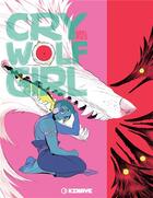 Couverture du livre « Cry wolf girl » de Ariel Ries aux éditions Kinaye