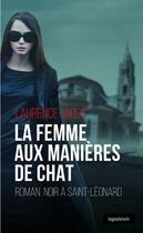 Couverture du livre « La femme aux manières de chat » de Laurence Jardy aux éditions Geste