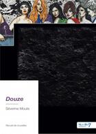 Couverture du livre « Douze » de Severine Moulis aux éditions Nombre 7