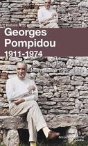 Couverture du livre « Georges Pompidou ; 1911-1974 » de Frederic Abadie et Abadie Corcelette aux éditions Nouveau Monde