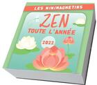 Couverture du livre « Minimagnetik ; pour être zen toute l'année (édition 2022) » de  aux éditions Editions 365