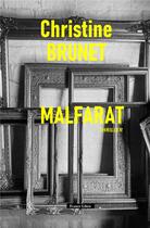 Couverture du livre « Malfrat » de Christine Brunet aux éditions France Libris