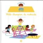 Couverture du livre « La maternelle de Milo : champion de motricité ! » de Pakita et Elsa Fouquier aux éditions Rageot