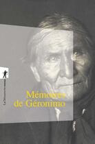 Couverture du livre « Mémoires de Géronimo » de Stephen Melvil Barret aux éditions La Decouverte