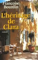 Couverture du livre « L'heritage de clara - vol02 » de Francoise Bourdin aux éditions Belfond