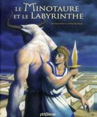Couverture du livre « Le minotaure et le labyrinthe » de Jean-Pierre Kerloc'H et Jeremy Moncheaux aux éditions Glenat Jeunesse