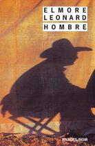 Couverture du livre « Hombre - rn n 494 » de Elmore Leonard aux éditions Rivages