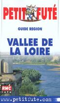 Couverture du livre « Vallee de la loire 2002, le petit fute » de Collectif Petit Fute aux éditions Le Petit Fute