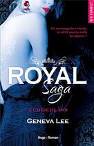 Couverture du livre « Royal saga Tome 4 : cherche-moi » de Geneva Lee aux éditions Hugo Roman