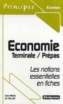 Couverture du livre « 100 fiches d'économie pour réussir sa prépa » de Tallec (Le) J-M. aux éditions Studyrama