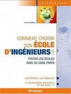 Couverture du livre « Comment choisir son école d'ingénieurs ? (11e édition) » de Karine Darmon aux éditions Studyrama