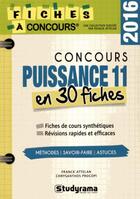 Couverture du livre « Concours puissance 11 en 30 fiches (édition 2016) » de Attelan Franck aux éditions Studyrama